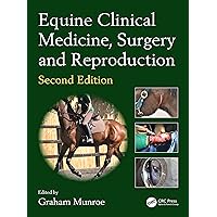 Equine Clinical Medicine, Surgery and Reproduction (3D Photorealistic Rendering) Equine Clinical Medicine, Surgery and Reproduction (3D Photorealistic Rendering) Kindle Hardcover