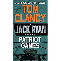 Patriot Games (A Jack Ryan Novel Book 2)