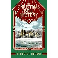 The Christmas Bell Mystery: A Standalone 1920s Christmas Mystery (Lord Edgington Investigates... Book 12) The Christmas Bell Mystery: A Standalone 1920s Christmas Mystery (Lord Edgington Investigates... Book 12) Kindle Paperback Hardcover