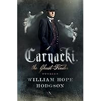 Carnacki, the Ghost Finder: Stories Carnacki, the Ghost Finder: Stories Kindle Audible Audiobook Hardcover Paperback Mass Market Paperback MP3 CD Library Binding