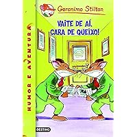 Vaite de aí, cara de queixo!: Geronimo Stilton Gallego 9 (Libros en gallego) (Galician Edition) Vaite de aí, cara de queixo!: Geronimo Stilton Gallego 9 (Libros en gallego) (Galician Edition) Paperback Kindle