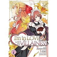I'm in Love with the Villainess (Manga) Vol. 4 I'm in Love with the Villainess (Manga) Vol. 4 Paperback