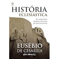 História Eclesiástica (Portuguese Edition)