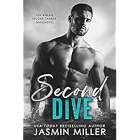 Second Dive: A Second Chance Sports Romance (Kings Of The Water Book 3) Second Dive: A Second Chance Sports Romance (Kings Of The Water Book 3) Kindle Audible Audiobook Paperback