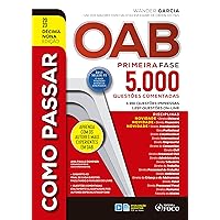 Como passar OAB Primeira Fase: 5.000 questões (Portuguese Edition) Como passar OAB Primeira Fase: 5.000 questões (Portuguese Edition) Kindle