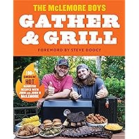 Gather and Grill Gather and Grill Hardcover Kindle