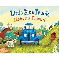 Little Blue Truck Makes a Friend: A Friendship Book for Kids Little Blue Truck Makes a Friend: A Friendship Book for Kids Hardcover Kindle Audible Audiobook Spiral-bound