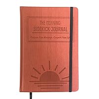 The Morning Sidekick Journal - Habit Tracker Journal! A Guided Journal for Morning Routines. A Science Driven Daily Journal with Prompts for Healthy Life Habits. Wellness Journal for Women and Men.