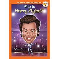 Who Is Harry Styles? (Who HQ Now) Who Is Harry Styles? (Who HQ Now) Paperback Kindle Audible Audiobook Hardcover