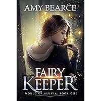 Fairy Keeper (World of Aluvia Book 1)