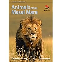 Animals of the Masai Mara (Wildlife Explorer Guides, 5) Animals of the Masai Mara (Wildlife Explorer Guides, 5) Paperback Kindle