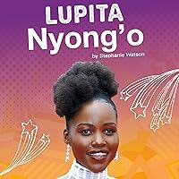 Lupita Nyong'o: Influential People Lupita Nyong'o: Influential People Audible Audiobook Kindle Library Binding Paperback