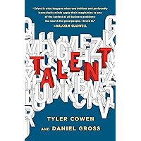 Talent: How to Identify Energizers, Creatives, and Winners Around the World Talent: How to Identify Energizers, Creatives, and Winners Around the World Hardcover Audible Audiobook Kindle