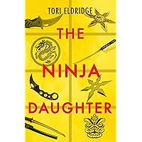 The Ninja Daughter (Lily Wong Book 1) The Ninja Daughter (Lily Wong Book 1) Kindle Paperback Audible Audiobook MP3 CD