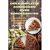 Den Komplette Kokeboken Over SØrdesserter (Norwegian Edition)