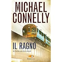 Il ragno (I thriller con Harry Bosch Vol. 88) (Italian Edition)