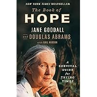 The Book of Hope: A Survival Guide for Trying Times (Global Icons Series) The Book of Hope: A Survival Guide for Trying Times (Global Icons Series) Hardcover Audible Audiobook Kindle Paperback Audio CD Spiral-bound