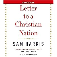 Letter to a Christian Nation Letter to a Christian Nation Audible Audiobook Paperback Kindle Hardcover Audio CD