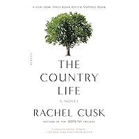 The Country Life: A Novel The Country Life: A Novel Paperback Kindle Audible Audiobook Hardcover Audio, Cassette
