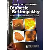 Diagnosis and Treatment of Diabetic Retinopathy Diagnosis and Treatment of Diabetic Retinopathy Hardcover