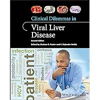 Clinical Dilemmas in Viral Liver Disease (Clinical Dilemmas (UK)) Clinical Dilemmas in Viral Liver Disease (Clinical Dilemmas (UK)) Kindle Paperback