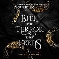 Bite the Terror That Feeds: Dirty Blood, Book 2 Bite the Terror That Feeds: Dirty Blood, Book 2 Audible Audiobook Kindle Paperback Audio CD