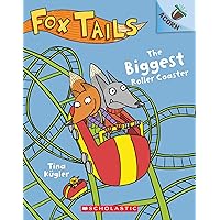 The Biggest Roller Coaster: An Acorn Book (Fox Tails #2) (2) The Biggest Roller Coaster: An Acorn Book (Fox Tails #2) (2) Paperback Kindle Hardcover
