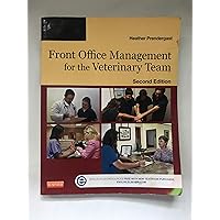 Front Office Management for the Veterinary Team, 2e Front Office Management for the Veterinary Team, 2e Paperback
