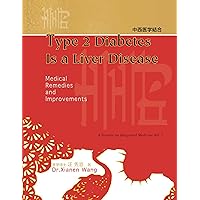 Type 2 Diabetes Is a Liver Disease