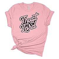 Trust in The Lord Christian Unisex Ladies Design Christian T-Shirt