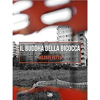 Il Buddha della Bicocca (Italian Edition) Il Buddha della Bicocca (Italian Edition) Kindle Paperback
