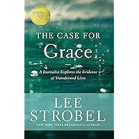 The Case for Grace: A Journalist Explores the Evidence of Transformed Lives The Case for Grace: A Journalist Explores the Evidence of Transformed Lives Paperback Audible Audiobook Kindle Hardcover Audio CD