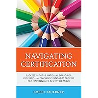Navigating Certification (What Works!) Navigating Certification (What Works!) Paperback eTextbook