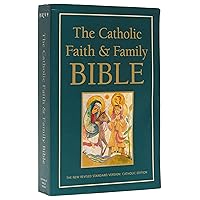 NRSV, The Catholic Faith and Family Bible, Paperback NRSV, The Catholic Faith and Family Bible, Paperback Paperback Hardcover