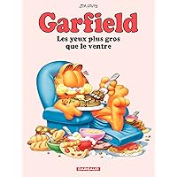 Garfield - Tome 3 - Les Yeux plus gros que le ventre (French Edition) Garfield - Tome 3 - Les Yeux plus gros que le ventre (French Edition) Kindle Hardcover Paperback