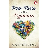Pop-Tarts und Pyjamas (Was ich in dir sehe 2) (German Edition)