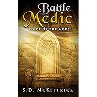 Battle Medic a Litrpg: Voice of the gods 1 (Voice of The Gods (Completed Series)) Battle Medic a Litrpg: Voice of the gods 1 (Voice of The Gods (Completed Series)) Kindle Audible Audiobook Hardcover Paperback
