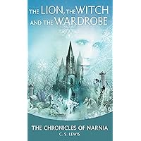 The Lion, the Witch, and the Wardrobe The Lion, the Witch, and the Wardrobe Audible Audiobook Mass Market Paperback Kindle Paperback Hardcover Audio CD
