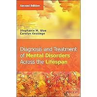 Diagnosis and Treatment of Mental Disorders Across the Lifespan Diagnosis and Treatment of Mental Disorders Across the Lifespan Hardcover Kindle