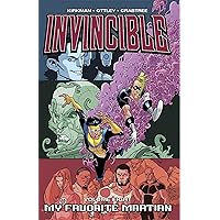 Invincible Volume 8: My Favorite Martian (Invincible, 8) Invincible Volume 8: My Favorite Martian (Invincible, 8) Paperback Kindle