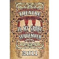 Theatre Is My Sport September 2011: 10 Year Old Actor Actress Gift | 2011 vintage gift for thespian | Vintage Acting Notebook | Vintage Thespian Gifts ... Lined Notebook | Theatre Team Birthday Gift