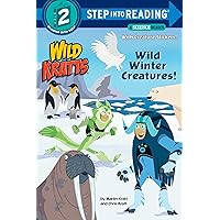 Wild Winter Creatures! (Wild Kratts) (Step into Reading) Wild Winter Creatures! (Wild Kratts) (Step into Reading) Paperback Kindle Library Binding