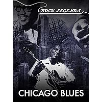 Chicago Blues - Rock Legends