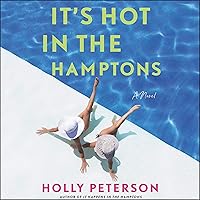 It's Hot in the Hamptons: A Novel It's Hot in the Hamptons: A Novel Audible Audiobook Hardcover Kindle Paperback Audio CD