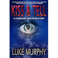 Kiss & Tell (A Charlene Taylor Mystery Book 1)