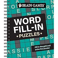 Brain Games - Word Fill-In Puzzles Brain Games - Word Fill-In Puzzles Spiral-bound