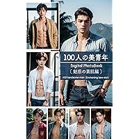 100 handsome men : Enchanting bare skin (Japanese Edition)