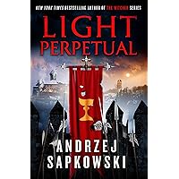 Light Perpetual (Hussite Trilogy Book 3)