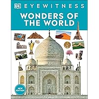 Wonders of the World (DK Eyewitness) Wonders of the World (DK Eyewitness) Hardcover Kindle Paperback