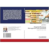 Hospital Pharmacy Management and Functions: Hospital Pharmacy in India